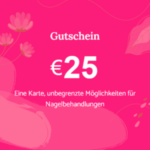 Nagelstudio Geschenkgutschein Wert 25€